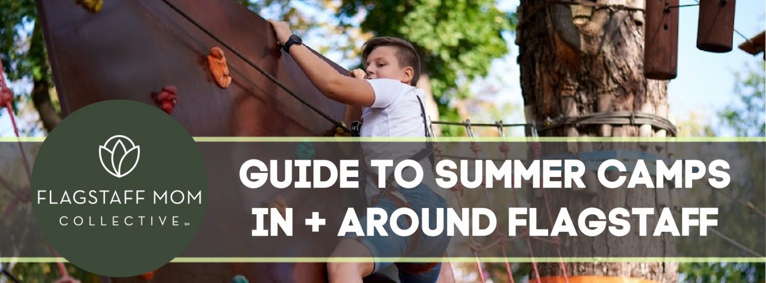 2021 Guide to Summer Camps In + Around Flagstaff